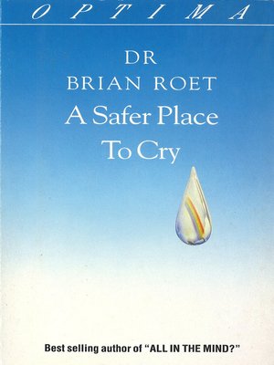 cover image of A Safer Place to Cry